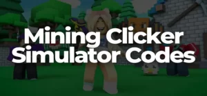 Codici di Mining Clicker Simulator 2022 (lista di settembre)